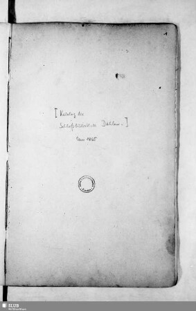 Katalog der Schloßbibliothek Dahlen - Mscr.Dresd.App.1726