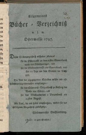 Allgemeines Bücher-Verzeichniß u.s.w. Ostermesse 1797.