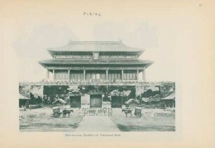 Peking. Shên-wu-mên, Nordthor der Verbotenen Stadt