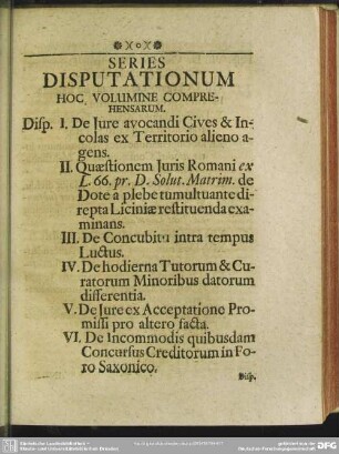 Series Disputationum Hoc Volumine Comprehensarum