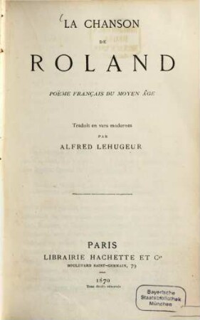 La chanson de Roland : Poème français du moyen âge en vers modernes