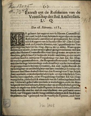 Extract Uyt de Resolutien van de Vroetschap der stad Amsterdam, Lr. Q., Den 28. February, 1684