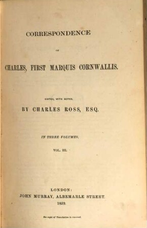 Correspondence of Charles, First Marquis Cornwallis. 3