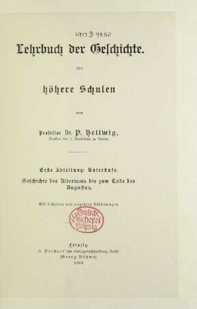 Abt. 1 = Unterstufe: Geschichte des Altertums bis zum Tode des Augustus