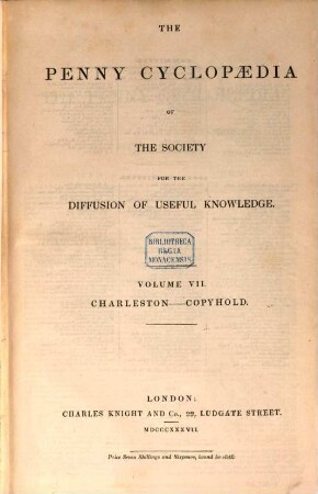 The Penny Cyclopaedia of the Society for the Diffusion of Useful Knowledge, 7. Charleston - Copyhold