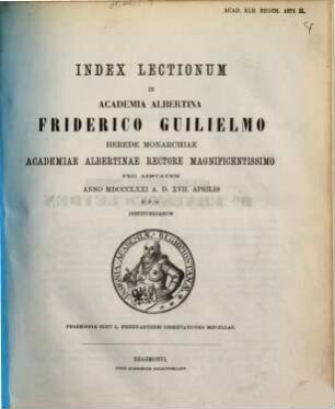 Index lectionum in Academia Albertina ... habendarum. 1871. SS