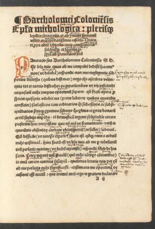 Bartholomei Coloniensis Epistola mithologica: plerisque lepidis sententiis/ et ad communem sermonum usum accomodatissimis referta/ et miris et prope adeo ridiculis iocis cavillationibus salibusque et facetiis respersa ad Pancracium suum