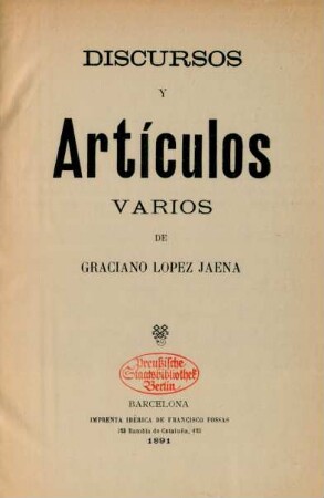 Discursos y artículos varios de Graciano López Jaena