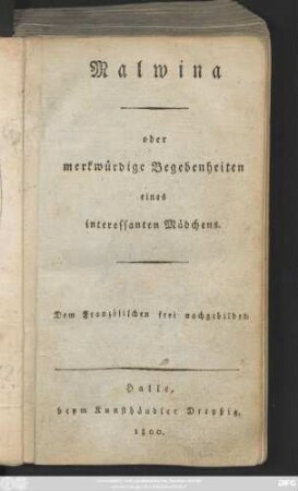 Malwina oder merkwürdige Begebenheiten eines interessanten Mädchens