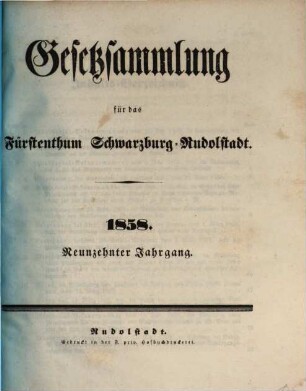 Gesetzsammlung für das Fürstenthum Schwarzburg-Rudolstadt. 19, 19. 1858