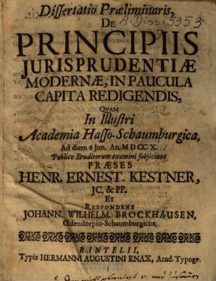 Dissertatio Praeliminaris De Principiis Iurisprudentiae Modernae, In Paucula Capita Redigendis