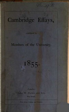 Cambridge essays : contributed by members of the University. 1855
