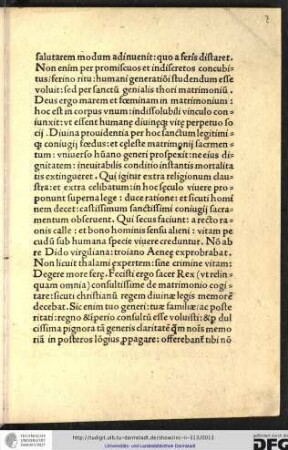 Non enim per promiscuos et indiscretos concubitus ferino ritu, humani generationi studendum esse voluit, sed per sanctum genialis thori matrimonium,