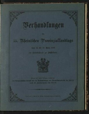 Verhandlungen des 55. Rheinischen Provinziallandtags / 55.1915