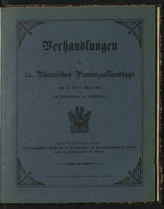 Verhandlungen des 55. Rheinischen Provinziallandtags / 55.1915