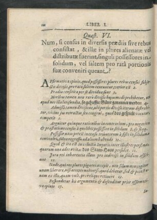 Quaest. VI. Num, si census in diversis praediis sive rebus consistat, & illae ...