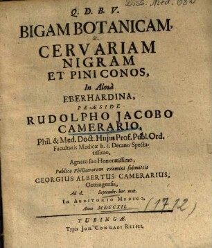 Bigam Botanicam, Sc. Cervariam Nigram Et Pini Conos ...