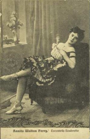 Annita Walton Ferry. Excentrik-Soubrette