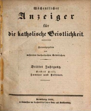 Wöchentlicher Anzeiger für die katholische Geistlichkeit. 1834 = Jg. 3