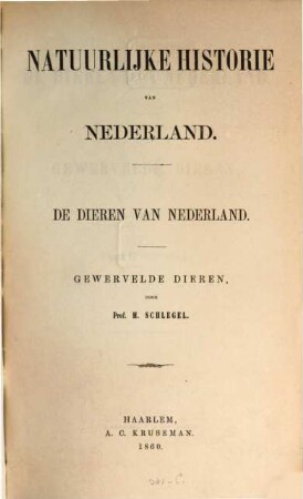 De Dieren van Nederland : Gewervelde Dieren, 1