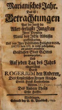 Marianisches Jahr, Das ist: Betrachtungen, 2,1.. [Martius, April, Majus]