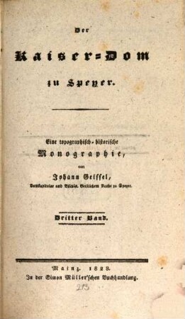 Der Kaiser-Dom zu Speyer : eine topographisch-historische Monographie. 3