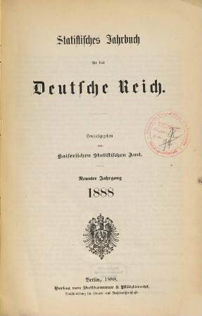 Statistisches Jahrbuch für das Deutsche Reich. 9. 1888