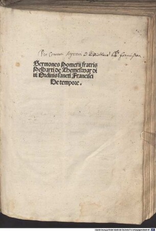 Sermones Pomerii fratris Pelbarti de Themeswar diui Ordinis sancti Francisci De tempore