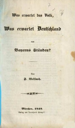 Was erwartet das Volk, was erwartet Deutschland von Bayerns Ständen?