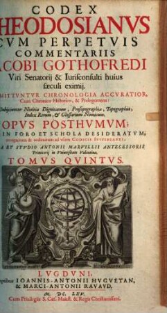 Codex Theodosianus : Praemittuntur chronologia accuratior ; Subiiciuntur notitia dignitatum ... index rerum, 5