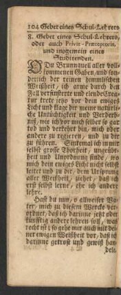8. Gebet eines Schul-Lehrers, oder auch Privat-Praeceptoris, und insgemein eines Studirenden.