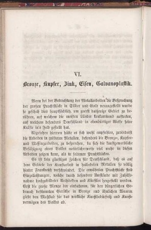 VI. Bronze, Kupfer, Zink, Eisen, Galvanoplastik.