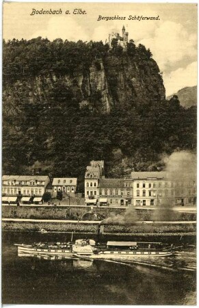 Bodenbach a. Elbe. Bergschloß Schäferwand (1905) über die Elbe mit Raddampfer "Austria" (1893; Werft Blasewitz)