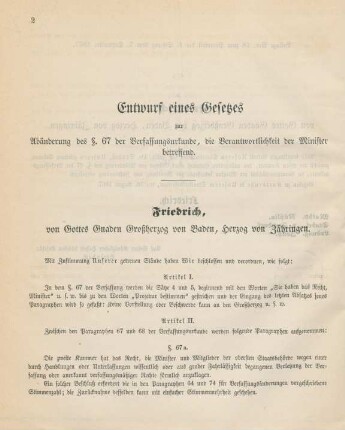 Entwurf eines Gesetzes zur Abänderung des §. 67 der Verfassungsurkunde, die Verantwortlichkeit der Minister betreffend