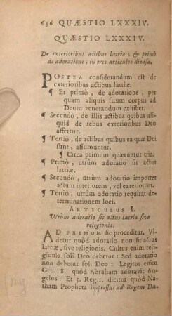Quaestio LXXXIV. De exterioribus actibus latriae; & primò de adoratione; in tres articulos divisa.
