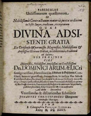 Fasciculus Utilissimarum quaestionum Ex Nobilißima Contractuum materia iuxta ordinem in Instit. Imper. traditum, excerptarum