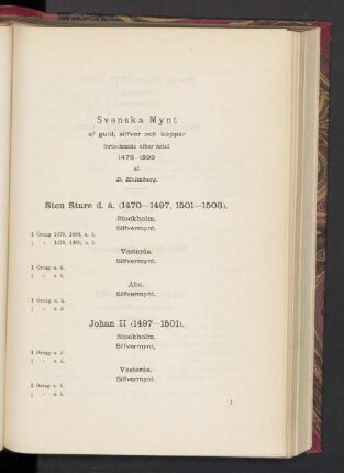 Svenska Mynt af guld, silfver och koppar, förtecknade efter ärtal 1478 — 1899 af D. Holmberg