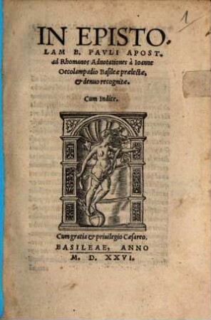 In Epistolam B. Pavli Apost. ad Rhomanos Adnotationes : Cum Indice