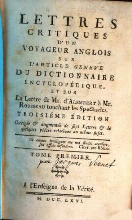 Lettres critiques d'un voyageur anglois sur l'article Genève du Dictionnaire encycl., T. 1