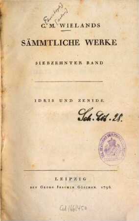 C. M. Wielands Sämmtliche Werke. 17, Idris Und Zenide