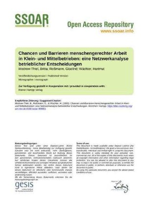 Chancen und Barrieren menschengerechter Arbeit in Klein- und Mittelbetrieben: eine Netzwerkanalyse betrieblicher Entscheidungen