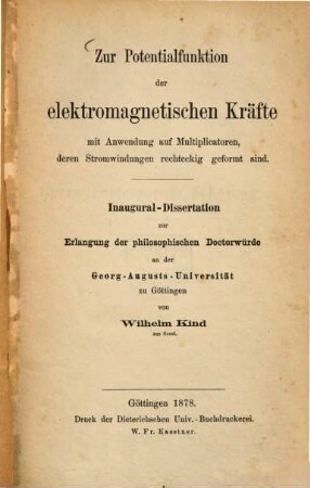 Zur Potentialfunktion der elektromagnetischen Kräfte mit Anwendung auf Miltiplicatoren, deren Stromwindungen rechteckig geformt sind