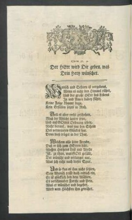 Der HErr wird Dir geben, was Dein Hertz wünschet.
