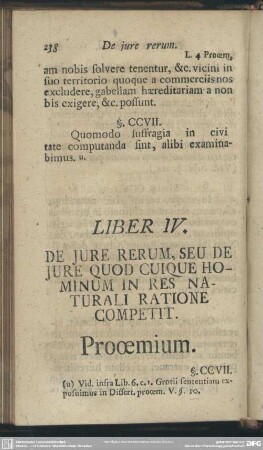 Liber IV. De Iure Rerum, Seu De Iure Quod Cuique Hominum In Res Naturali Ratione Competit