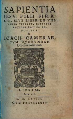 Sapientia Iesv Filii Sirachi, Sive Liber De Vniversa Virtvte