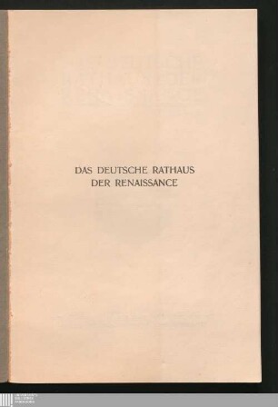 Das deutsche Rathaus der Renaissance