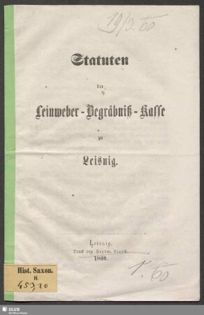 Statuten der Leinweber-Begräbniß-Kasse zu Leisnig