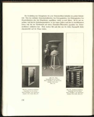 Abb. 180. Vase Abb. 181. Heizkörperverkleidung. Abb. 182. Heizkörperverkleidung. Ausgeführt von der Firma Ulmer Kunsstein- und Betonwerk, Inhaber Otto Leube, Ulm a. D.