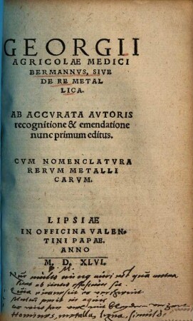 Georgii Agricolae Medici Bermannvs, Sive De Re Metallica