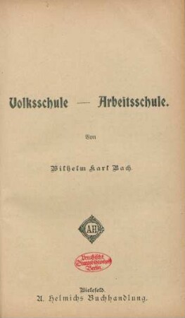 Volksschule - Arbeitsschule